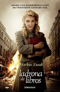 La ladrona de libros by Markus Zusak