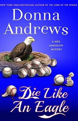 Die Like an Eagle by Donna Andrews