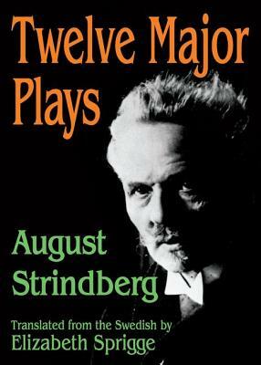 Twelve Major Plays by August Strindberg