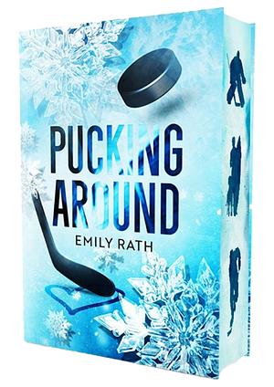 Pucking around by Emily Rath