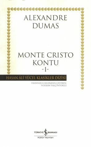 Monte Cristo Kontu #1 by Volkan Yalçıntoklu, Alexandre Dumas