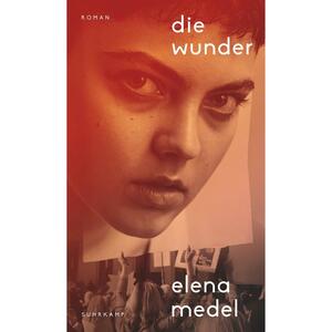 Die Wunder by Elena Medel