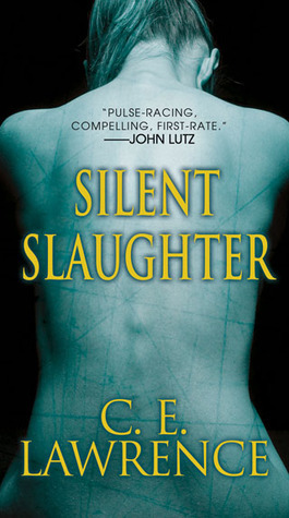 Silent Slaughter by C.E. Lawrence