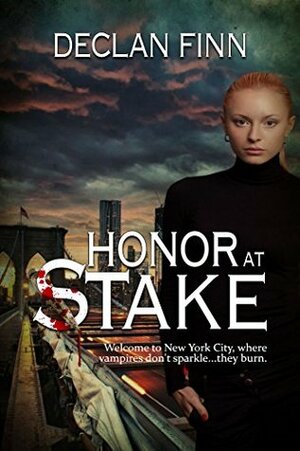 Honor at Stake by Declan Finn