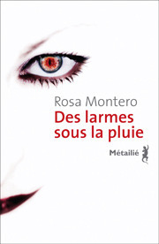 Des larmes sous la pluie by Rosa Montero