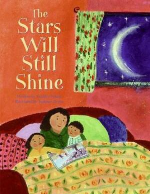 The Stars Will Still Shine by Cynthia Rylant, Tiphanie Beeke