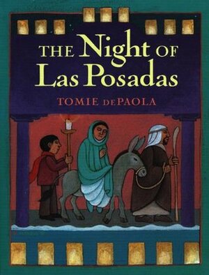 The Night of Las Posadas by Tomie dePaola