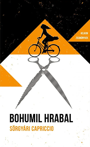 Sörgyári capriccio by Bohumil Hrabal