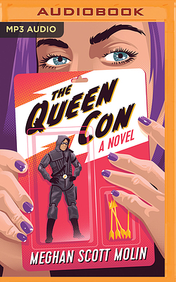 The Queen Con by Meghan Scott Molin