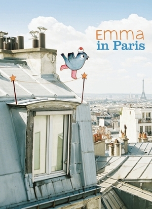 Emma in Paris by Christophe Urbain, Claire Frossard