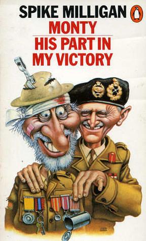 Monty: His Part in My Victory by Jack Hobbs