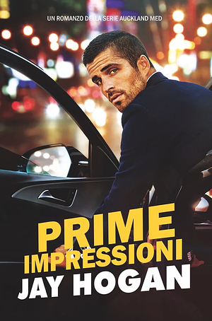 Prime impressioni by Jay Hogan