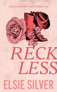 Reckless by Elsie Silver