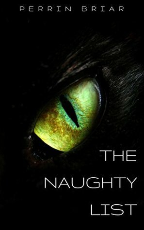 The Naughty List by Perrin Briar