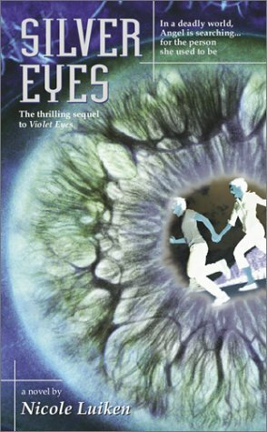 Silver Eyes by Nicole Luiken