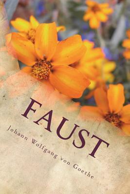 Faust by Johann Wolfgang von Goethe