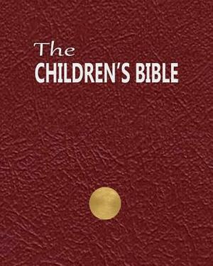 The Children's Bible by Charles Foster Kent, Henry A. Sherman