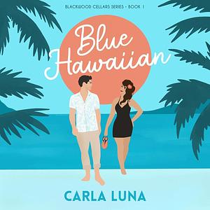 Blue Hawaiian by Carla Luna