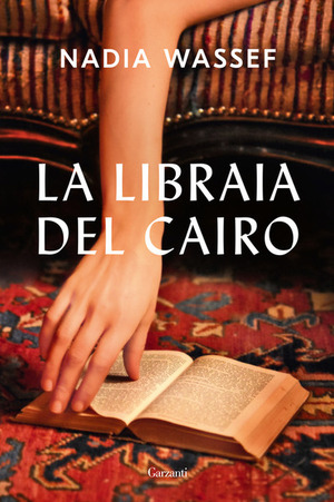 La libraia del Cairo by Nadia Wassef