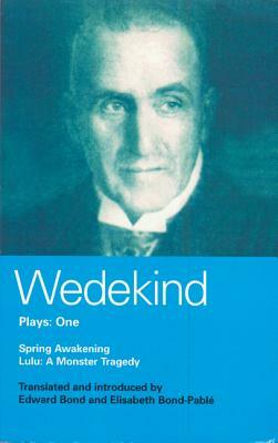 Wedekind: Plays One by Frank Wedekind
