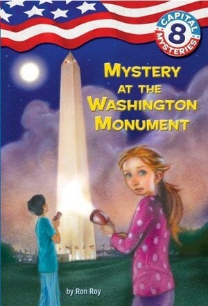Mystery at the Washington Monument by Ron Roy, Timothy Bush