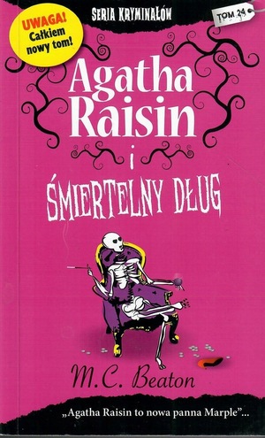 Agatha Raisin i śmiertelny dług by M.C. Beaton