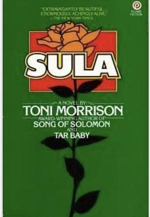 Sula by Toni Morrison