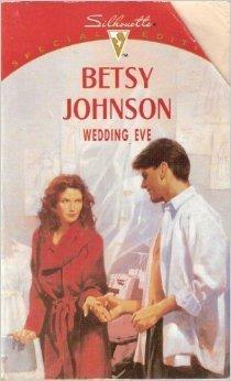 Wedding Eve by Betsy Johnson