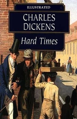 Hard Times Illustrated by Charles Dickens