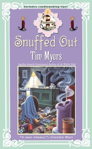 Snuffed Out by Tim Myers