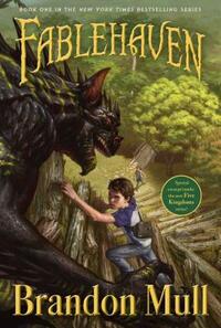 Fablehaven by Brandon Mull