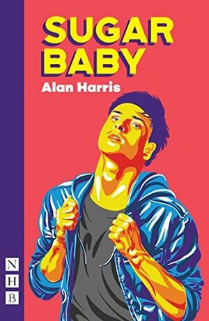 Sugar Baby (NHB Modern Plays) by Alan Harris