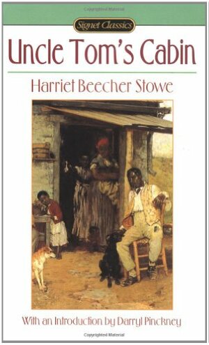 Uncle Tom's Cabin: Or, Life Among the Lowly by Harriet Beecher Stowe