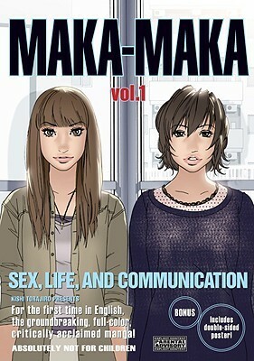 Maka-Maka, Volume 1: Sex, Life, and Communication by Torajirō Kishi