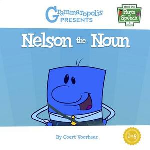 Nelson the Noun by Coert Voorhees