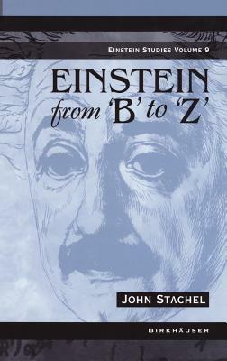 Einstein from 'b' to 'z' by John Stachel