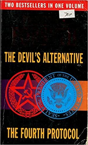The Devil's Alternative & The Fourth Protocol by Frederick Forsyth