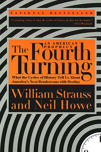 The Fourth Turning by William Strauss