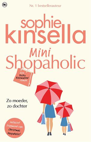 Mini Shopaholic by Sophie Kinsella