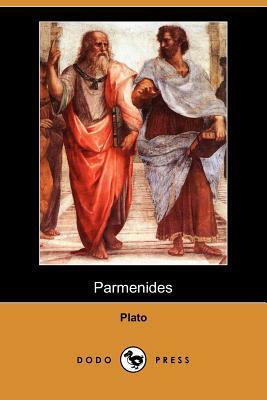 Parmenides (Dodo Press) by Plato