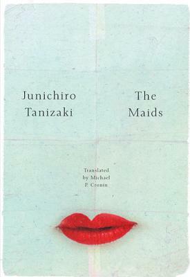 The Maids by Jun'ichirō Tanizaki