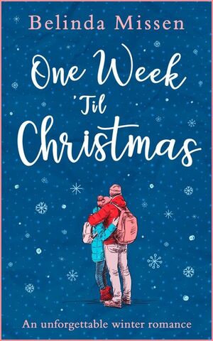 One Week 'Til Christmas by Belinda Missen