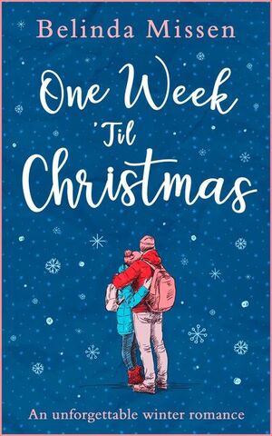 One Week 'Til Christmas by Belinda Missen