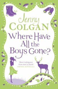 Where Have All the Boys Gone? by Jenny Colgan