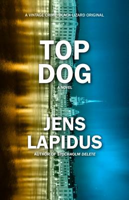 Top Dog by Jens Lapidus