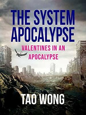 Valentines in an Apocalypse by Tao Wong
