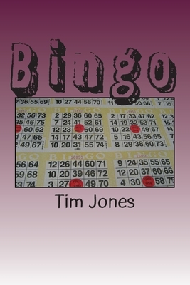 Bingo by Tim Jones