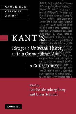 Kant's Idea for a Universal History with a Cosmopolitan Aim by 