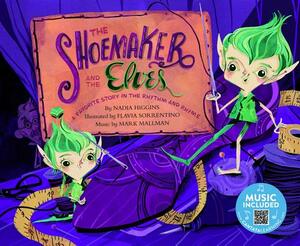 The Shoemaker and the Elves: A Favorite Story in Rhythm and Rhyme by Nadia Higgins