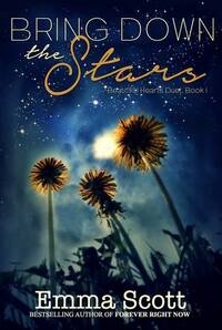 Bring Down the Stars by Emma Scott